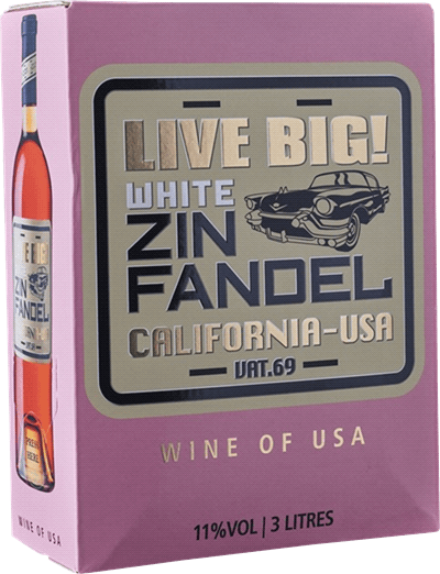 Live big! White Zinfandel