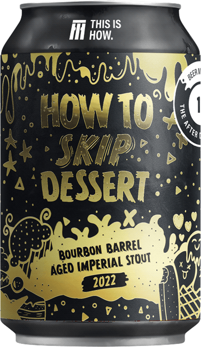 This Is How To Skip Dessert Barrel Aged Imperial Stout